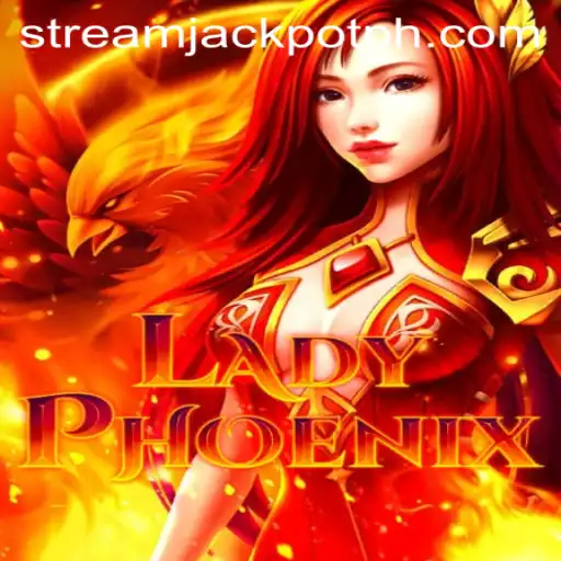 LadyPhoenix: An Exciting Journey Towards the Stream Jackpot