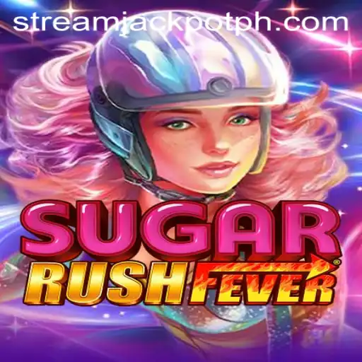 Exploring SugarRushFever: The Ultimate Gaming Experience with Stream Jackpot